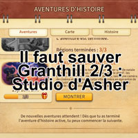 Il faut sauver Granthill 2/3 : Studio d'Asher